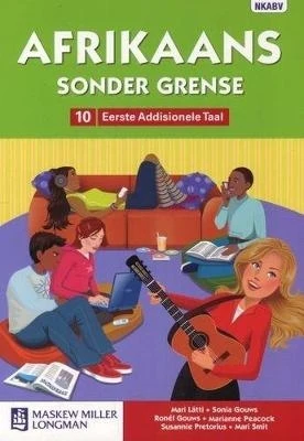 Afrikaans Sonder Grense Leerderboek Eerste Addisionele Taal Graad 10