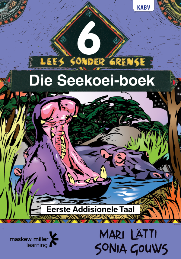 Afrikaans Sonder Grense Leesboek Eerste Addisionele Taal Graad 6