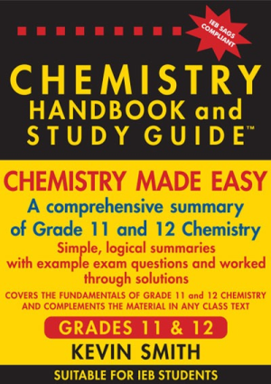 Berlut Chemistry Handbook & Study Guide - Grade 11 & 12 2024 Ieb Sags Compliant