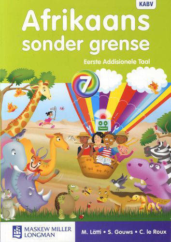 Afrikaans Sonder Grense Leerderboek Afrikaans Eerste Addisionele Taal Graad 7