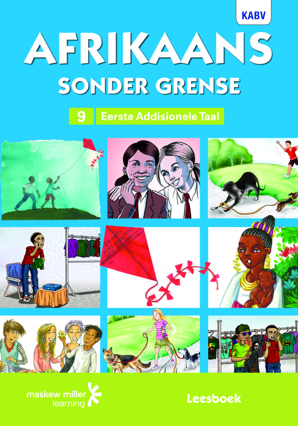 Afrikaans Sonder Grense Leesboek Afrikaans Eerste Addisionele Taal Graad 9