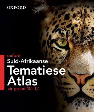 OXFORD SA TEMATIESE ATLAS GRADE 10-12