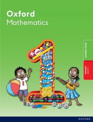 OXFORD MATHS GRADE 1 LEARNER'S BOOK