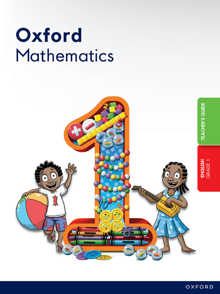 OXFORD MATHS GRADE 1 TEACHER'S GUIDE