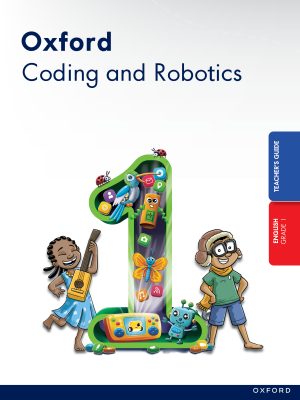OXFORDÂ CODING & ROBOTICS GRADE 1 TEACHER'S GUIDE