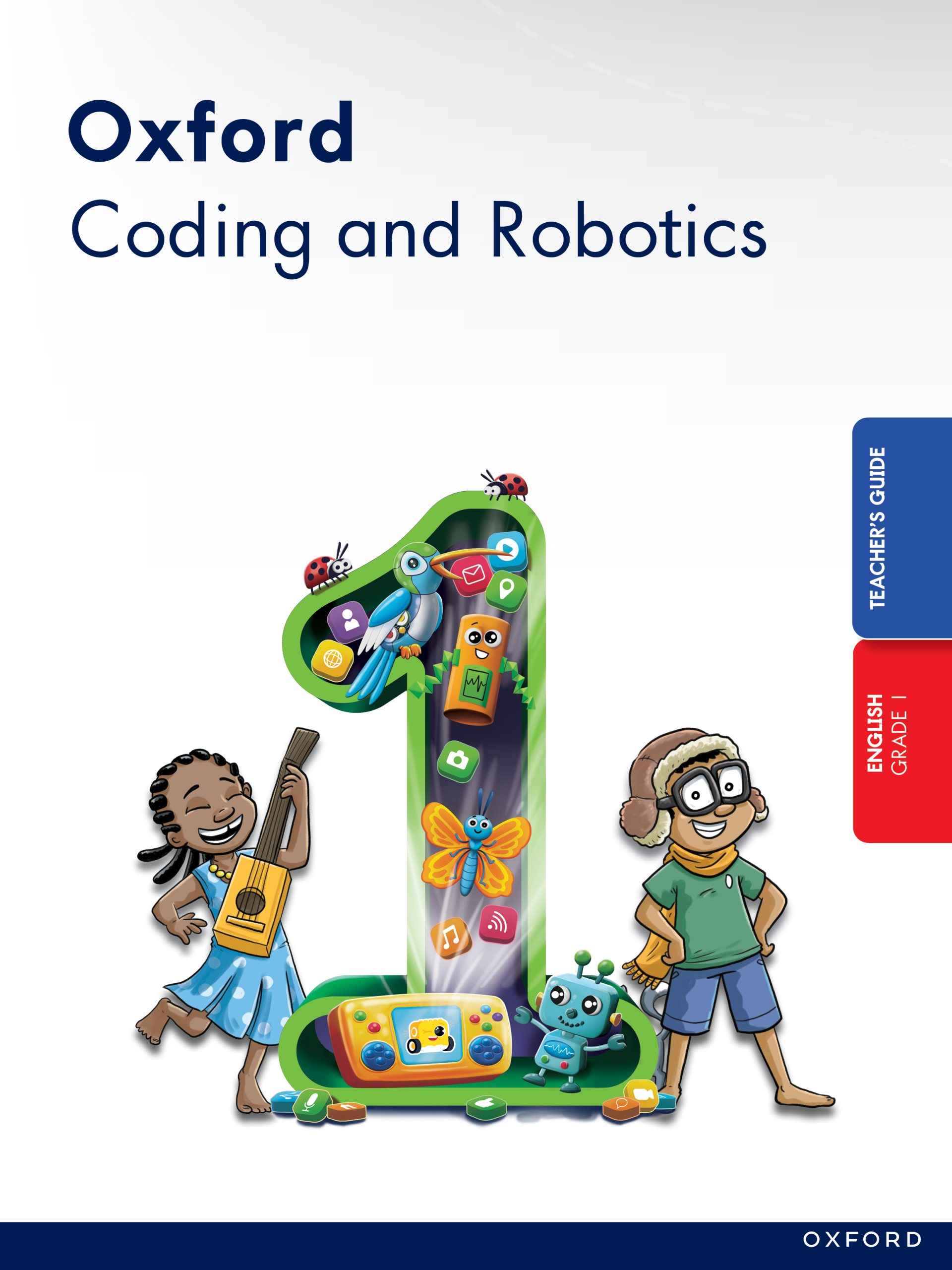 OXFORD CODING & ROBOTICS GRADE 1 TEACHER'S GUIDE