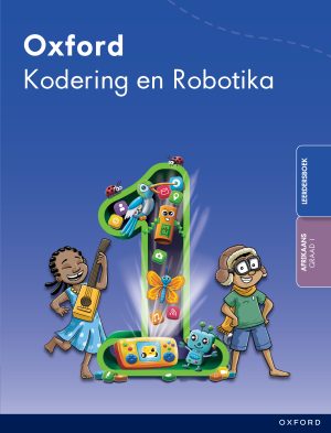 OXFORDÂ KODERING & ROBOTIKA GRAAD 1 LEEDERSBOEK