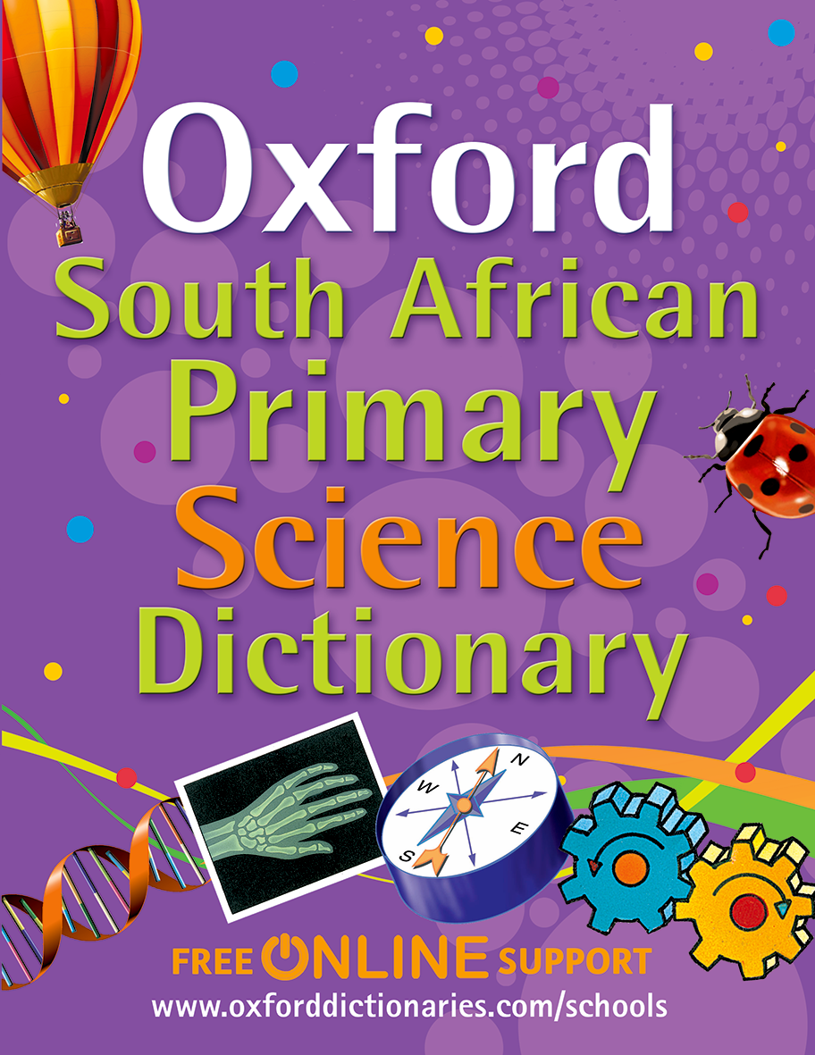 OXFORD SA PRIMARY SCIENCE DICTIONARY