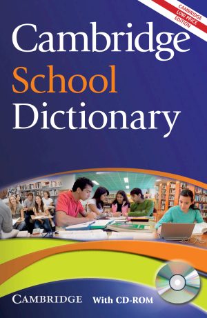 CAMBRIDGE SCHOOL DICTIONARY LOW PRICE ED,