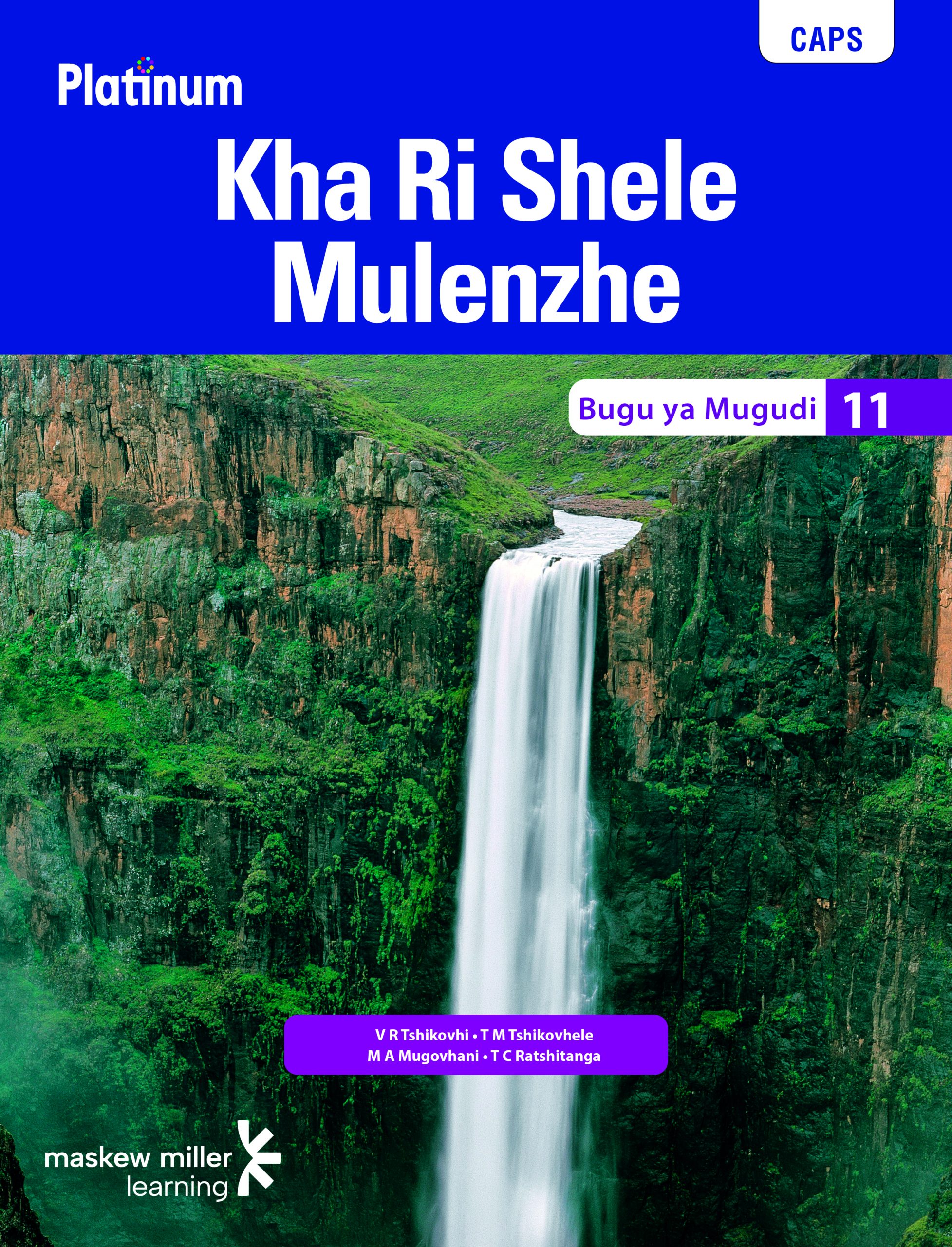Platinum Kha Ri Shele Mulenzhe Grade 11 Learner'S Book