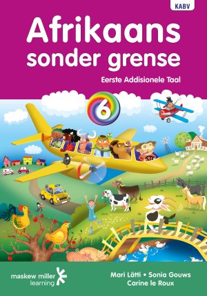 Afrikaans Sonder Grense Leerderboek Eerste Addisionele Taal Graad 6