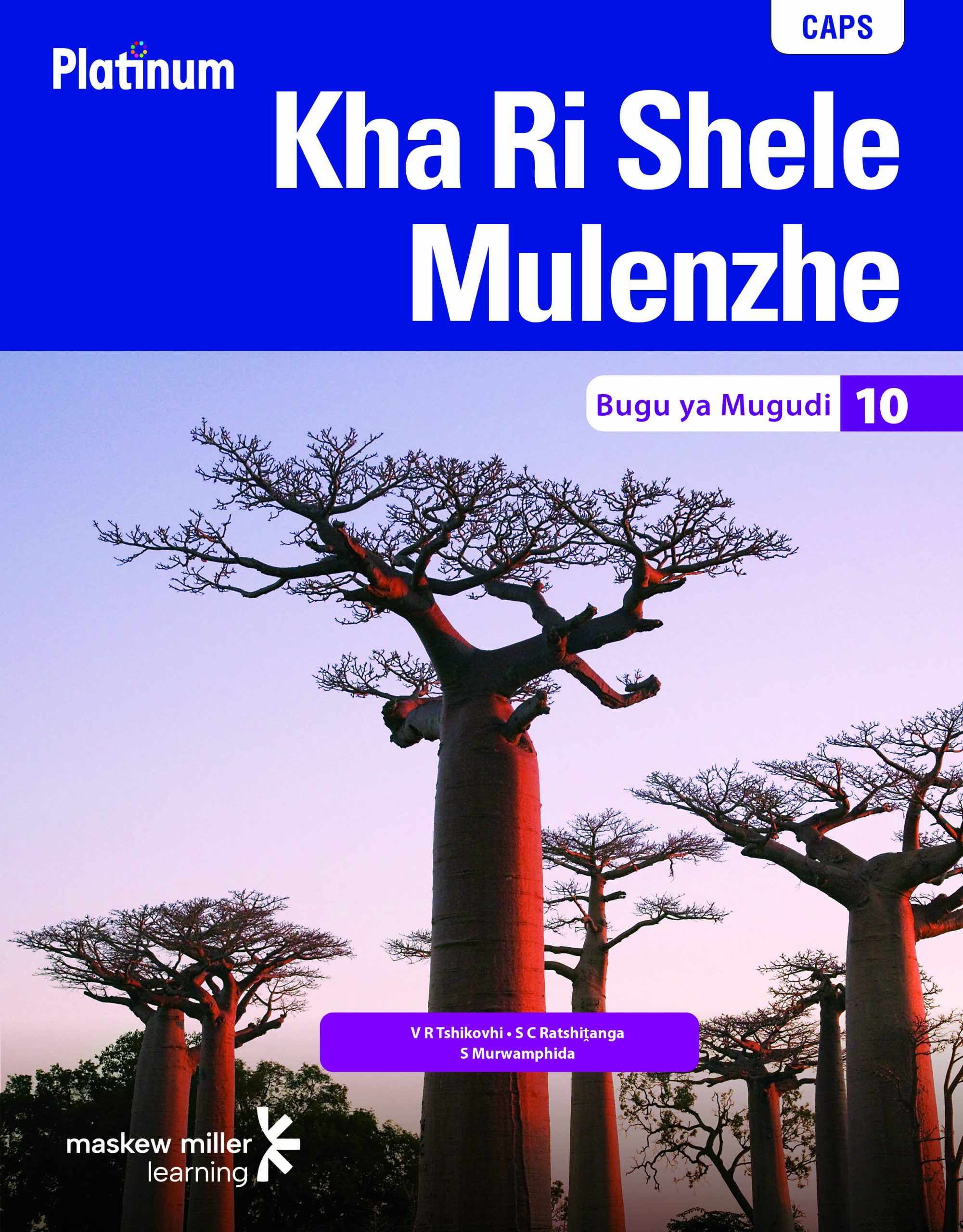 PLATINUM KHA RI SHELE MULENZHE GRADE 10 LEARNER'S BOOK