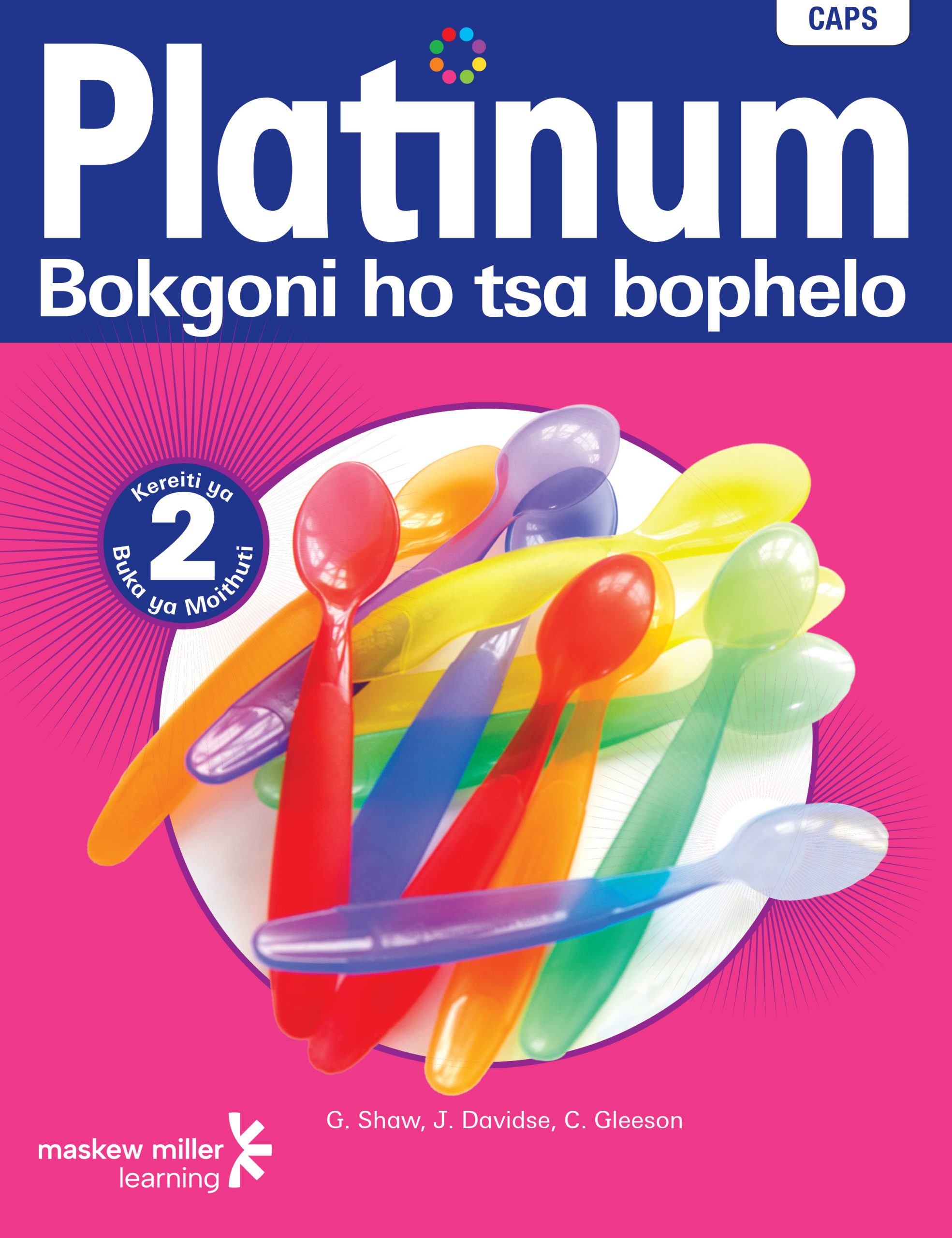 Platinum Bokgoni Ho Tsa Bophelo Kereiti Ya 2 Buka Ya Moithuti