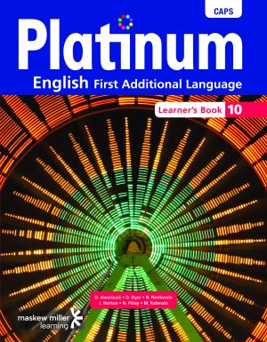 Platinum English First Additional Language Grade 10 Learner'S Book