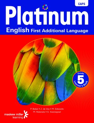 Platinum English First Additional Language Grade 5 Learner'S Book