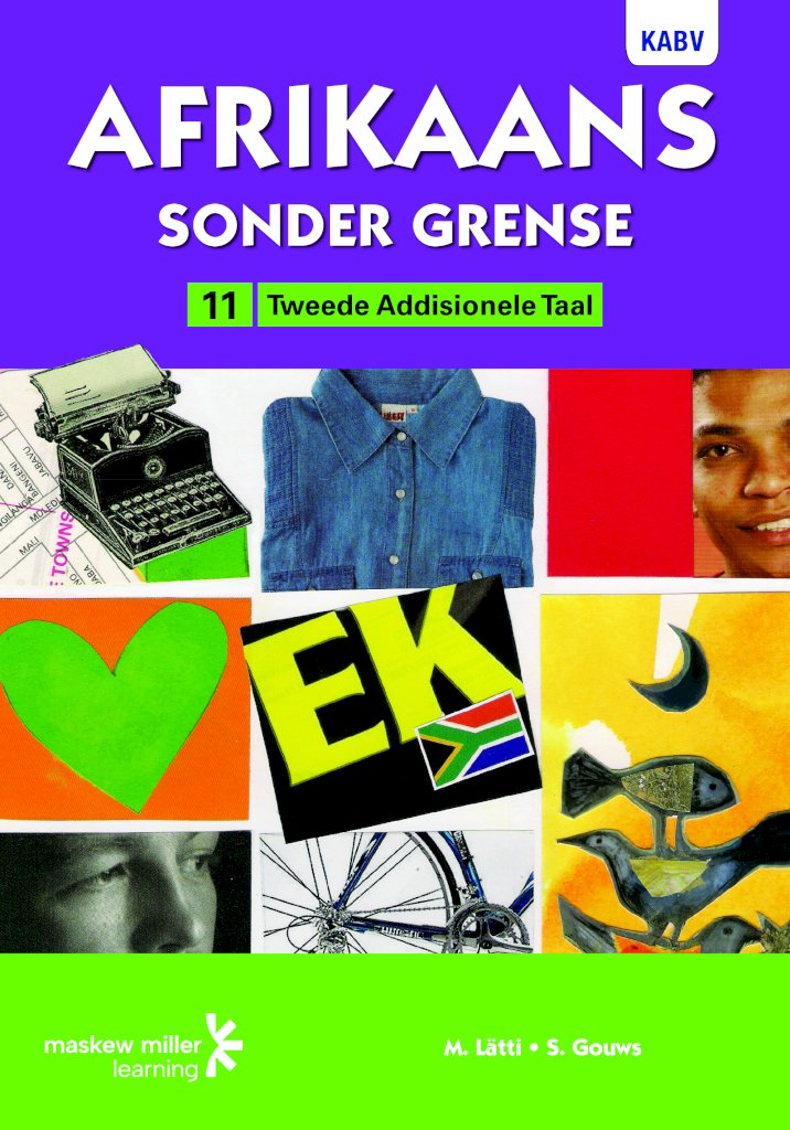 Afrikaans Sonder Grense Leerderboek Tweede Addisionele Taal Graad 11