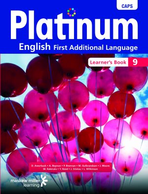 PLATINUM ENGLISH FIRST ADDITIONAL LANGUAGE GRADE 9 LEARNER'S BOOK