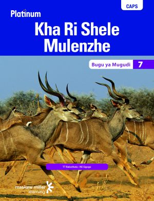 PLATINUM KHA RI SHELE MULENZHE GRADE 7 LEARNER'S BOOK