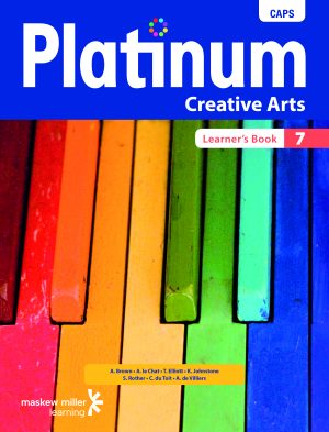 Platinum Creative Arts Grade 7 Learner'S Book