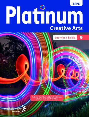 Platinum Creative Arts Grade 9 Learner'S Book