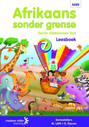 Afrikaans Sonder Grense Leesboek Afrikaans Eerste Addisionele Taal Graad 7