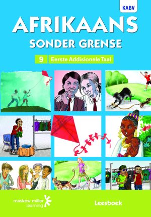 Afrikaans Sonder Grense Leesboek Afrikaans Eerste Addisionele Taal Graad 9