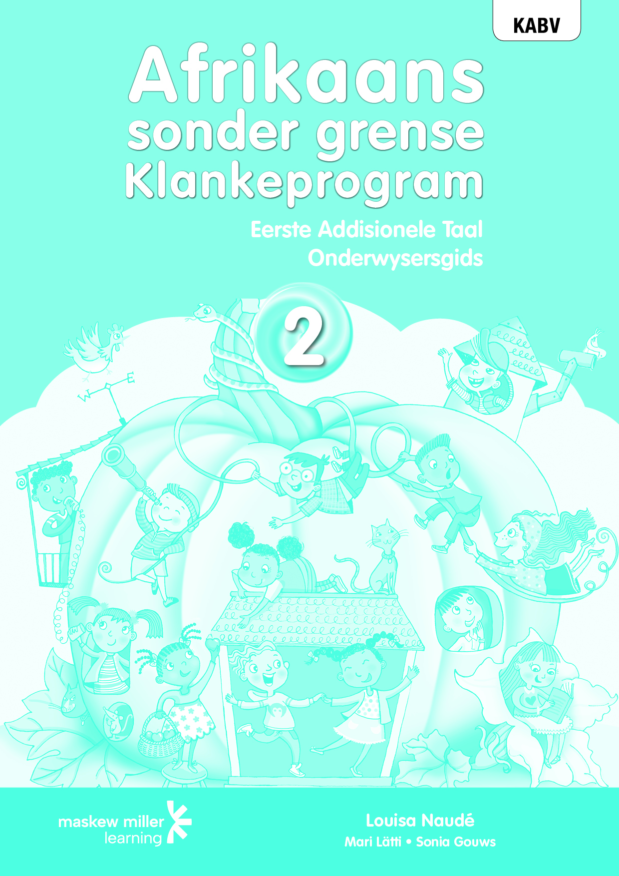 Afrikaans Sonder Grense Onderwysersgids Klankeprogram Eerste Addisionele Taal Graad 2