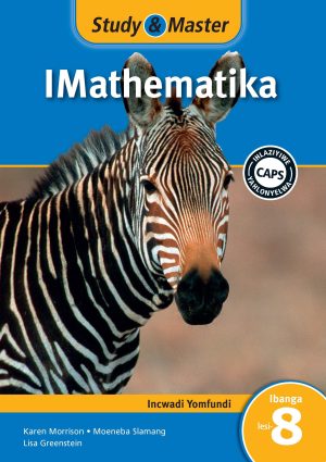 CAMBRIDGE STUDY & MASTER IMATHEMATIKA IBANGA 8 INCWADI YOMFUNDI
