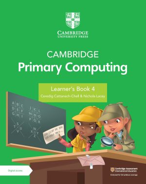 CAMBRIDGE PRIMARY COMPUTING LEARNER'S BOOK 4 WITH DIGITAL ACCESS (1 YEAR)