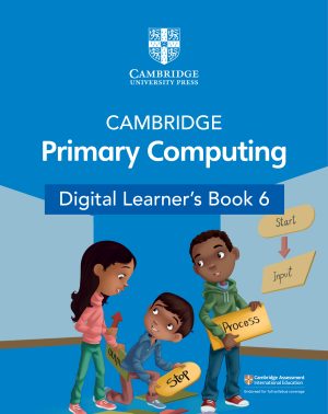 Cambridge Primary Computing Digital Learner'S Book 6 (1 Year)