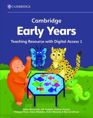 Cambridge Early Years Teaching Resource 1 With Digital Access
