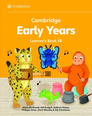 CAMBRIDGE EARLY YEARS LEARNER'S BOOK 1B