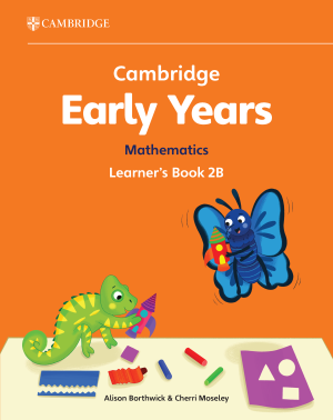 Cambridge Early Years Mathematics Learner'S Book 2B