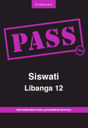 CAMBRIDGE PASS SISWATI LIBANGA 12
