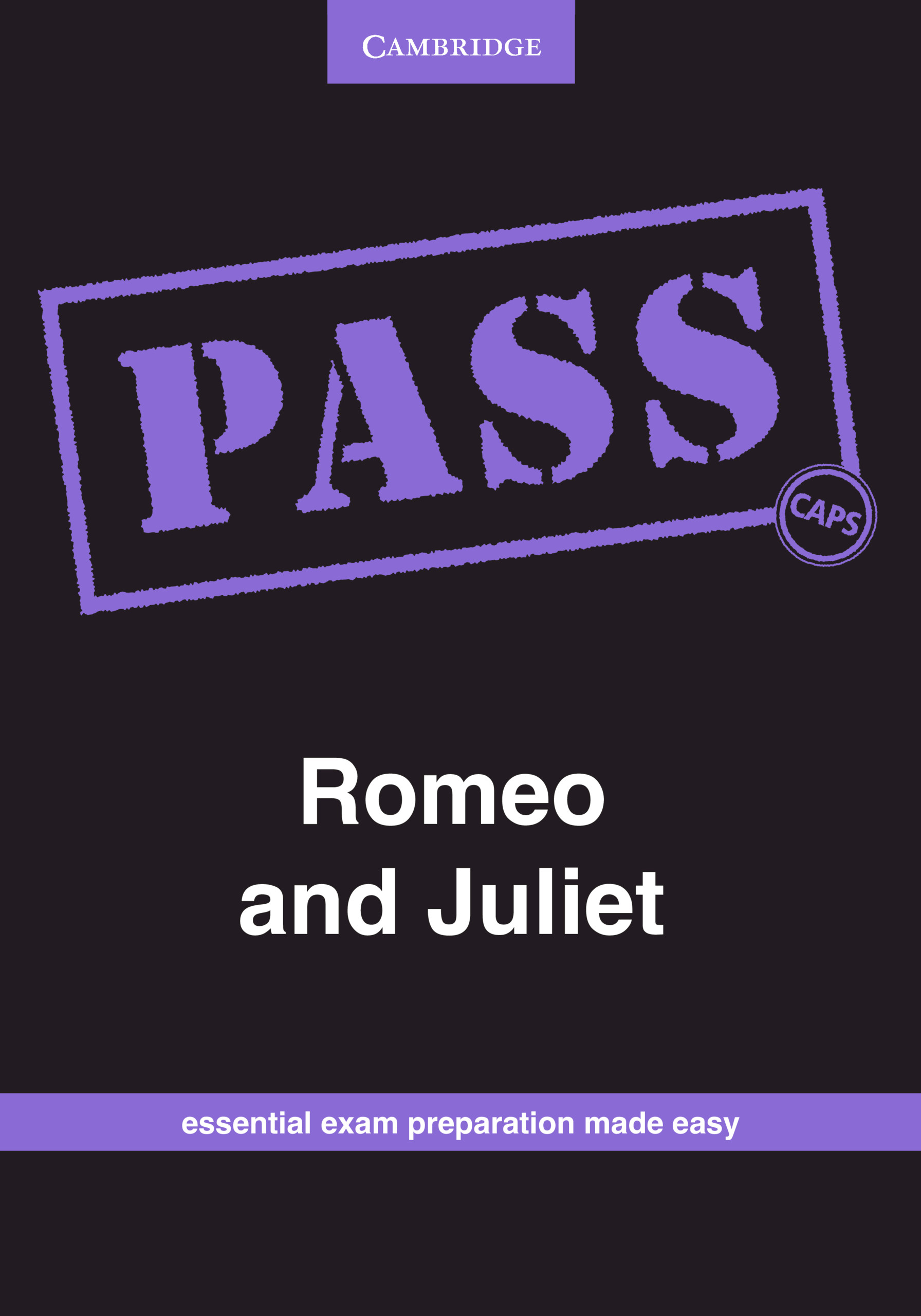 Cambridge Pass Romeo & Juliet Grade 12