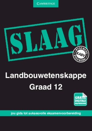 CAMBRIDGE SLAAG LANDBOUWETENSKAPPE GRAAD 12 [DIGITAL]