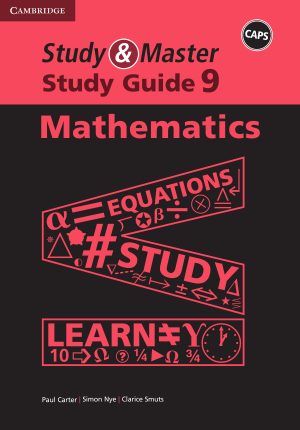 CAMBRIDGE STUDY & MASTER STUDY GUIDE MATHEMATICS GRADE 9