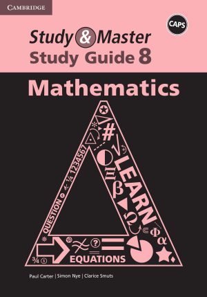 Cambridge Study & Master Study Guide Mathematics Grade 8