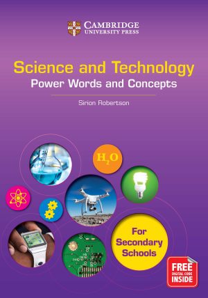 CAMBRIDGE SCIENCE & TECHNOLOGY POWER WORDS & CONCEPTS