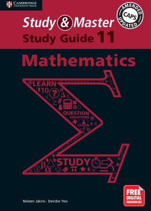 CAMBRIDGE STUDY & MASTER MATHEMATICS STUDY GUIDE GRADE 11