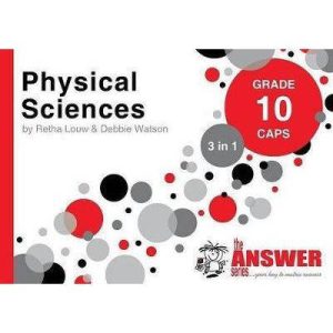 The Answer Series Physical Sciences Grade 10 3-in-1 Caps