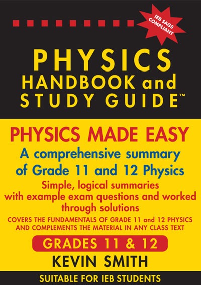 Berlut Physics Handbook & Study Guide - Grade 11 &12 2024 Ieb Sags Compliant